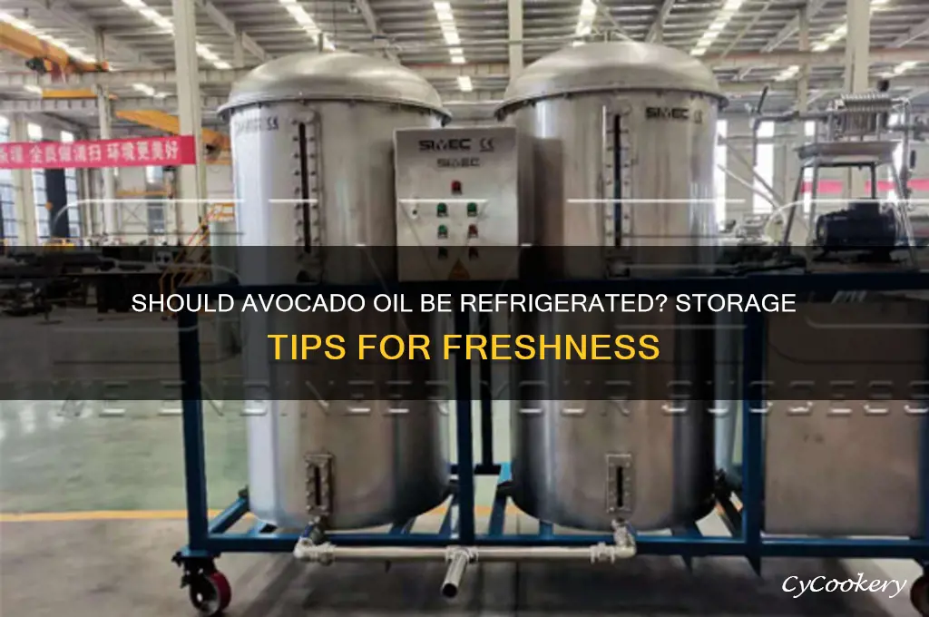 do you have to refrigerate avocado oil