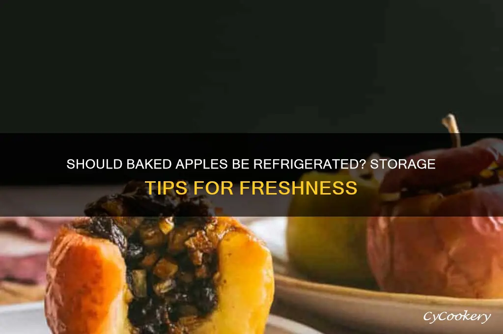 do you have to refrigerate baked apples