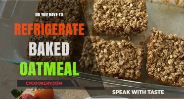 Should Baked Oatmeal Be Refrigerated? Storage Tips for Freshness