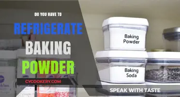 Should Baking Powder Be Refrigerated? Storage Tips for Freshness