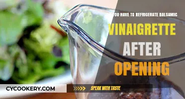 Should Balsamic Vinaigrette Be Refrigerated After Opening? Find Out!