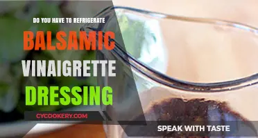 Should Balsamic Vinaigrette Be Refrigerated? Storage Tips Revealed