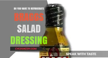 Should You Refrigerate Bragg's Salad Dressing? Storage Tips Revealed