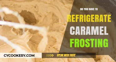 Should Caramel Frosting Be Refrigerated? Storage Tips for Perfect Icing