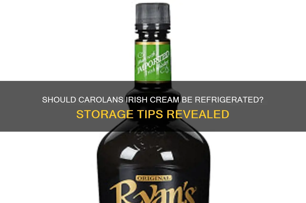 do you have to refrigerate carolans irish cream