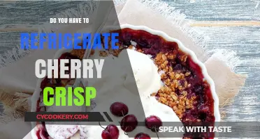 Should Cherry Crisp Be Refrigerated? Storage Tips for Perfect Crisp