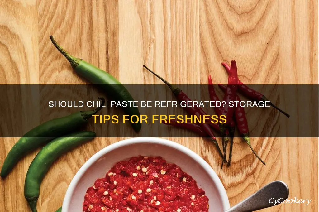 do you have to refrigerate chili paste