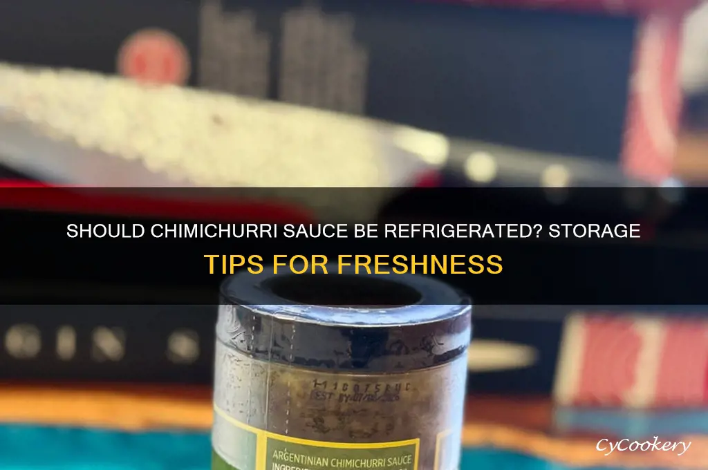 do you have to refrigerate chimichurri sauce