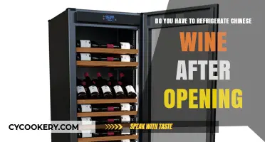 Should Chinese Wine Be Refrigerated After Opening? Expert Tips
