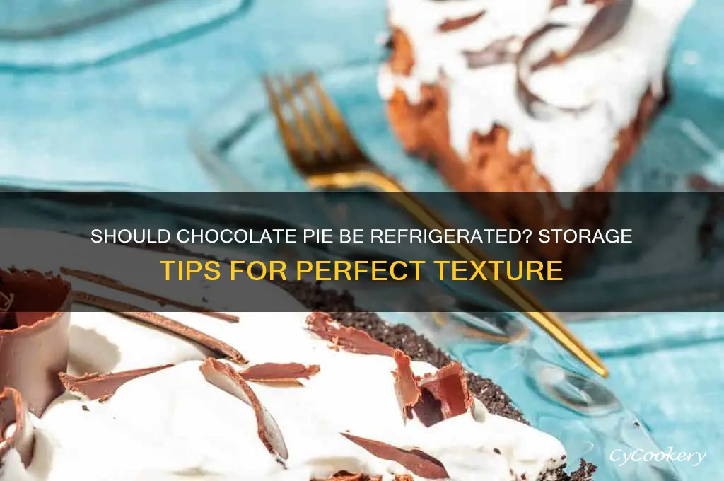 do you have to refrigerate chocolate pie