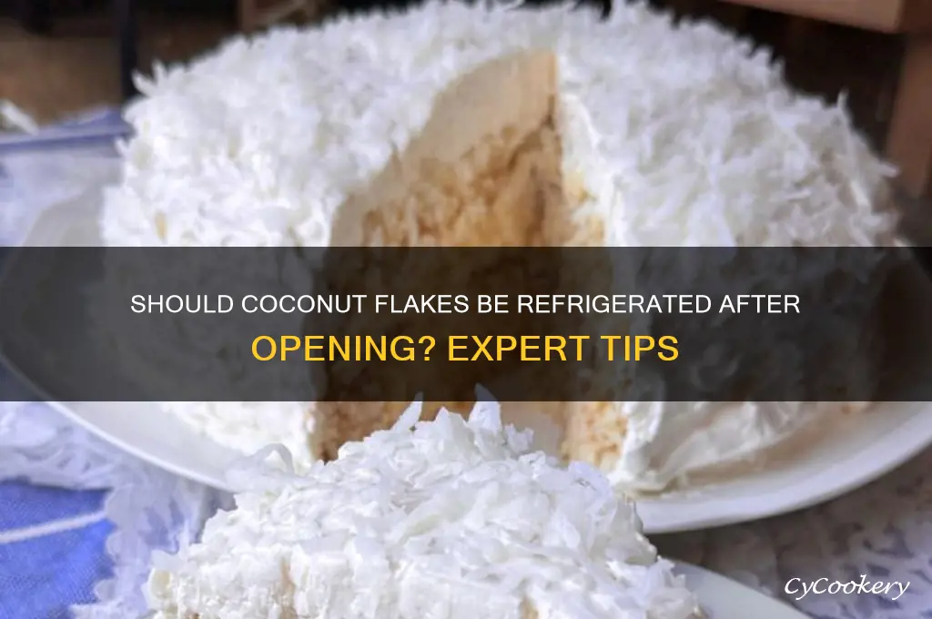 do you have to refrigerate coconut flakes after opening