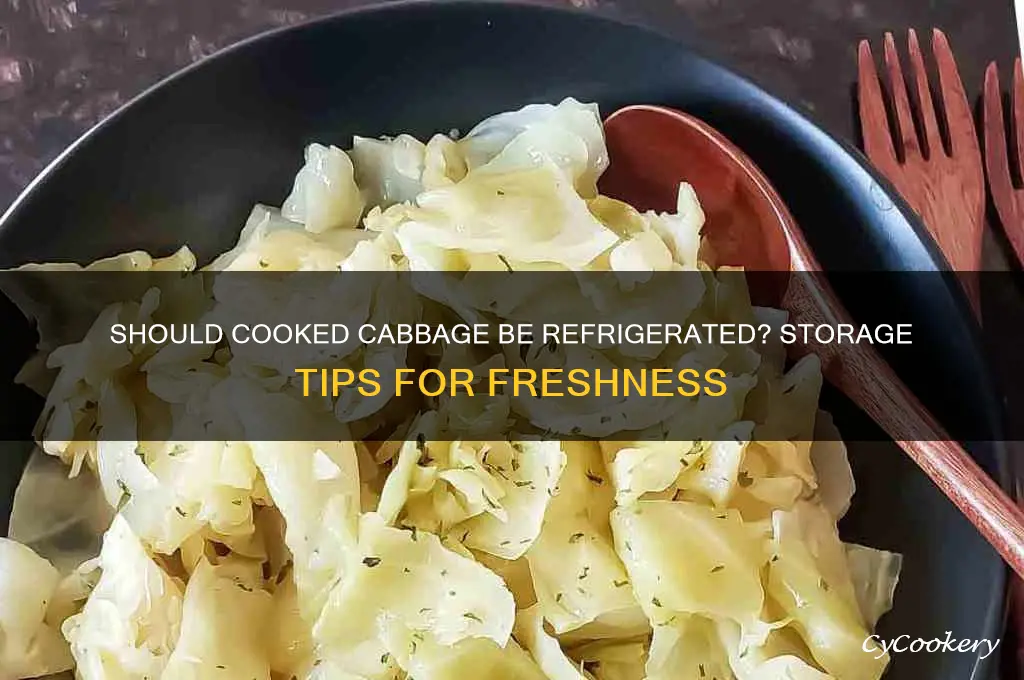 do you have to refrigerate cooked cabbage