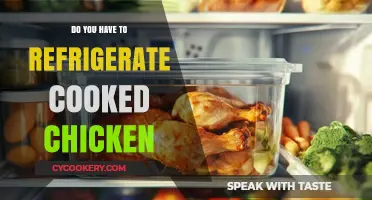 Should Cooked Chicken Be Refrigerated? Essential Food Safety Tips