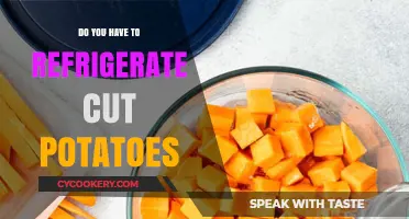 Should Cut Potatoes Be Refrigerated? Storage Tips for Freshness