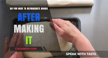 Should You Refrigerate Dough? Essential Tips for Freshness and Safety