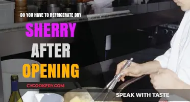 Should Dry Sherry Be Refrigerated After Opening? Expert Tips