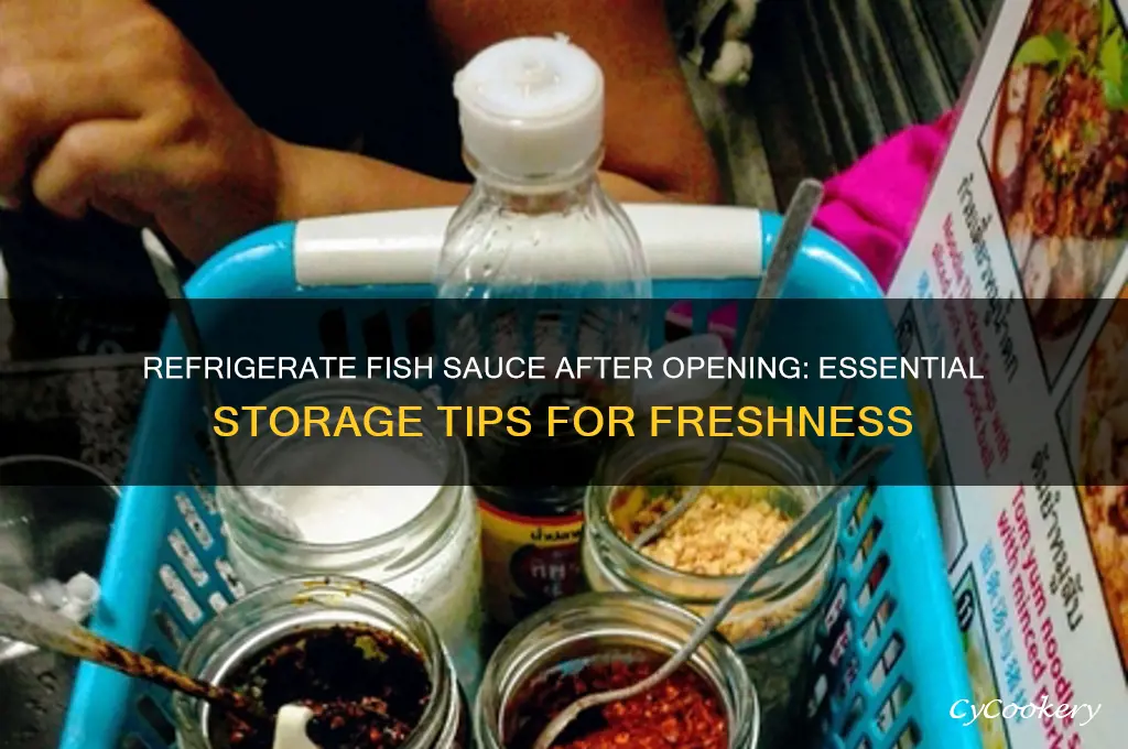 do you have to refrigerate fish sauce after opening