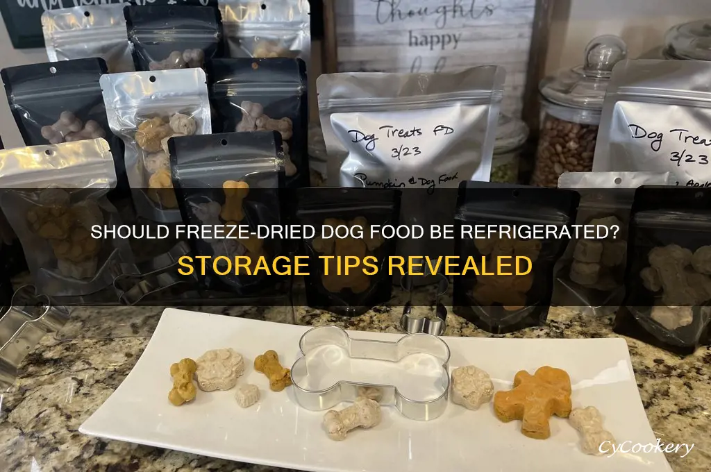 do you have to refrigerate freeze dried dog food