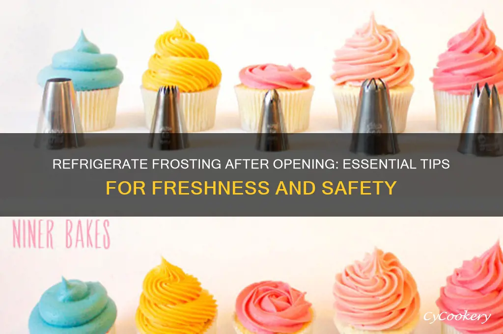 do you have to refrigerate frosting after opening