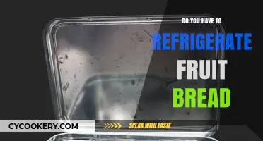 Should Fruit Bread Be Refrigerated? Storage Tips for Freshness