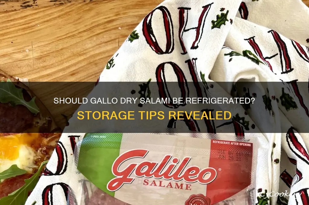do you have to refrigerate gallo dry salami