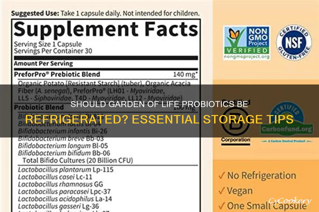 do you have to refrigerate garden of life probiotics
