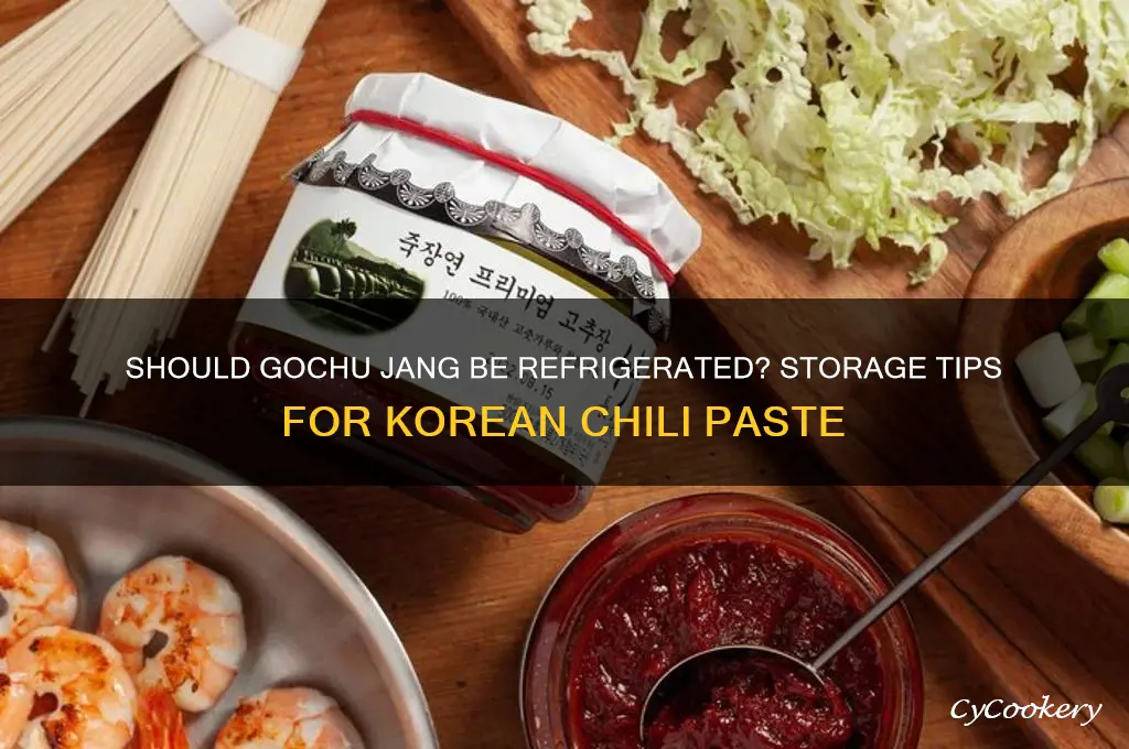do you have to refrigerate gochu jang