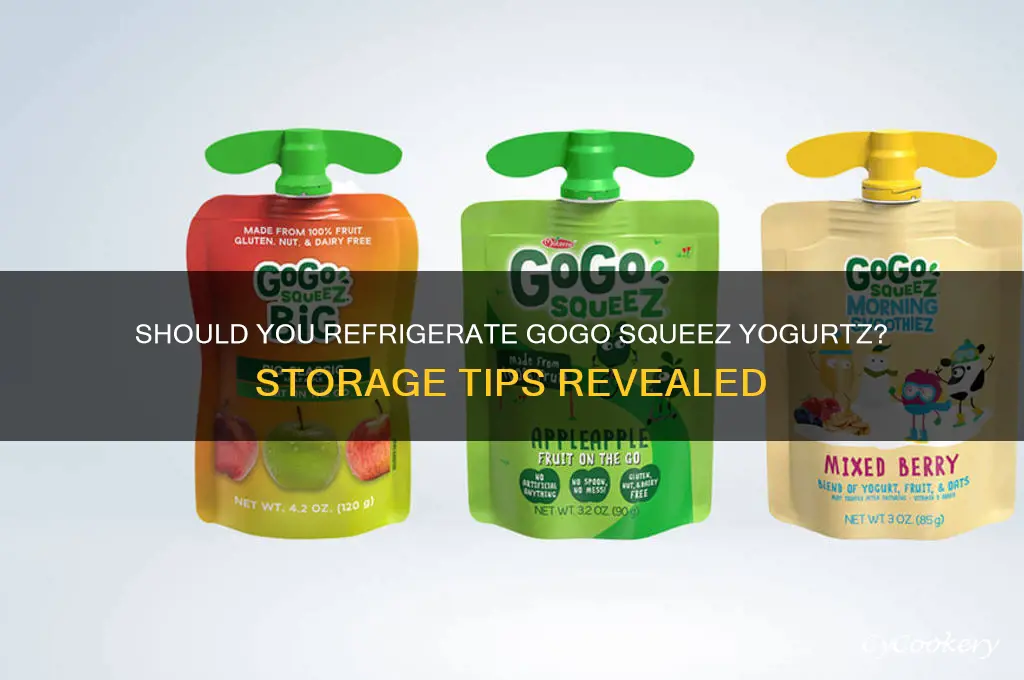 do you have to refrigerate gogo squeez yogurtz