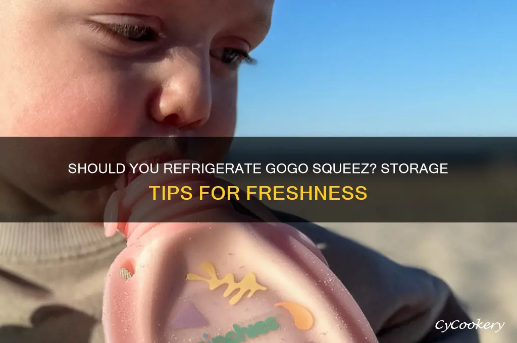 do you have to refrigerate gogo squeez
