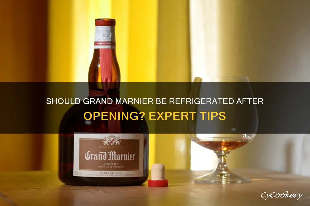 do you have to refrigerate grand marnier after opening