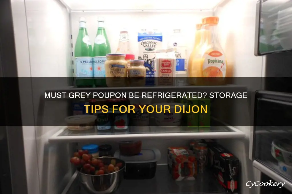 do you have to refrigerate grey poupon
