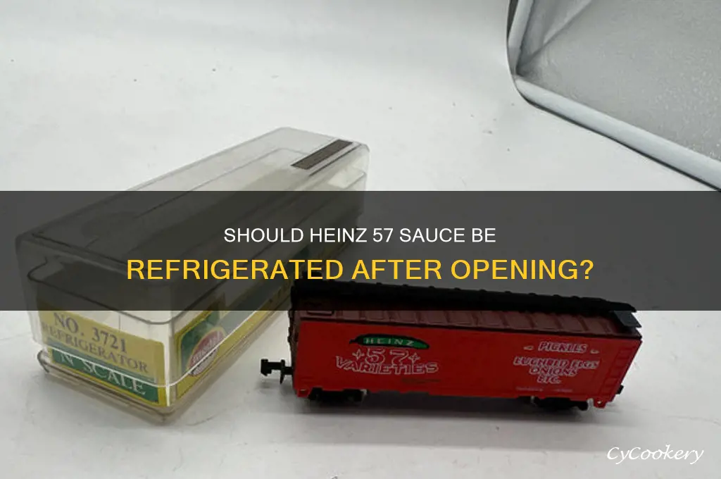 do you have to refrigerate heinz 57 sauce