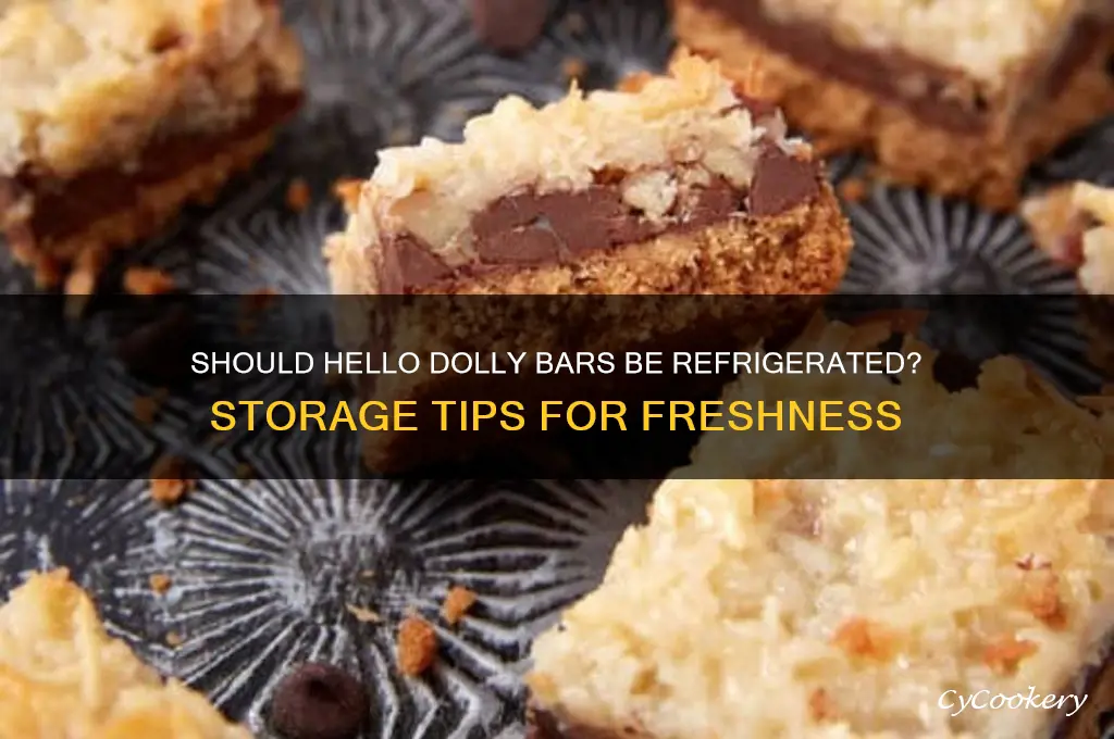 do you have to refrigerate hello dolly bars