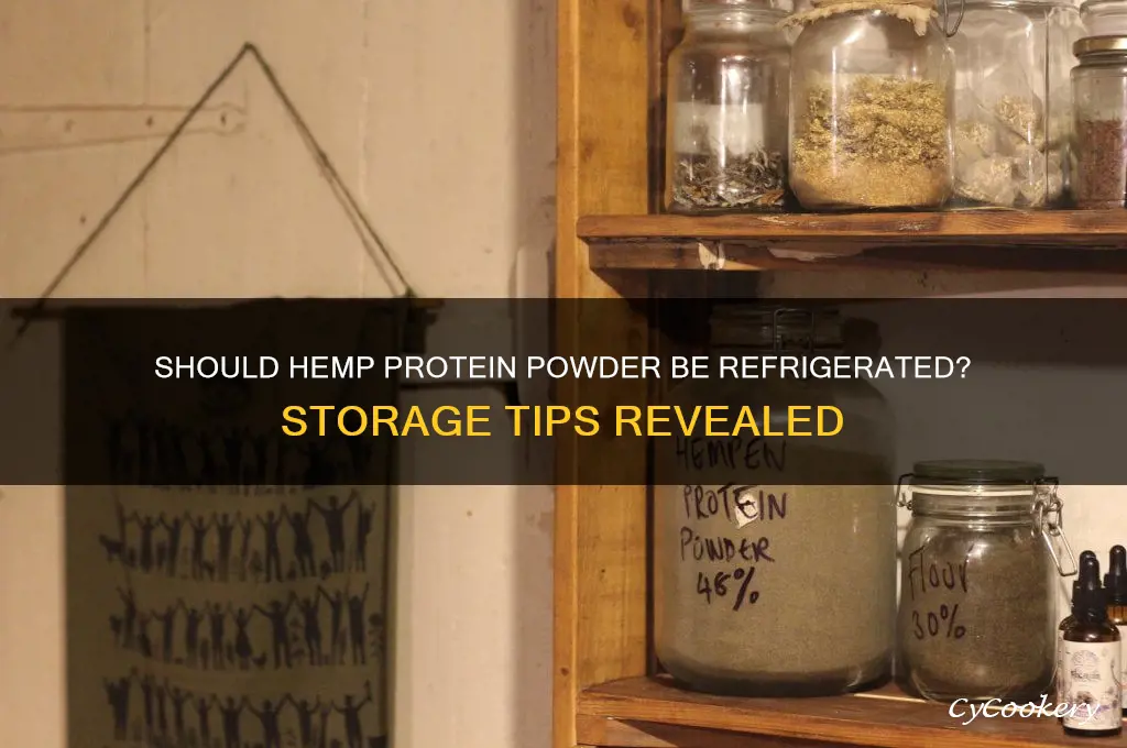 do you have to refrigerate hemp protein powder