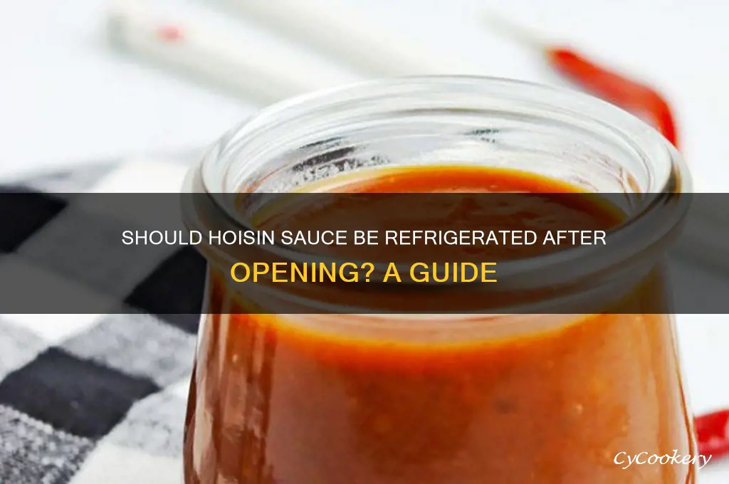 do you have to refrigerate hoisin sauce after opening