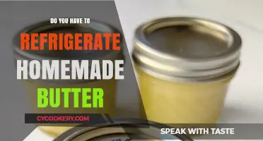Should Homemade Butter Be Refrigerated? Storage Tips and Best Practices