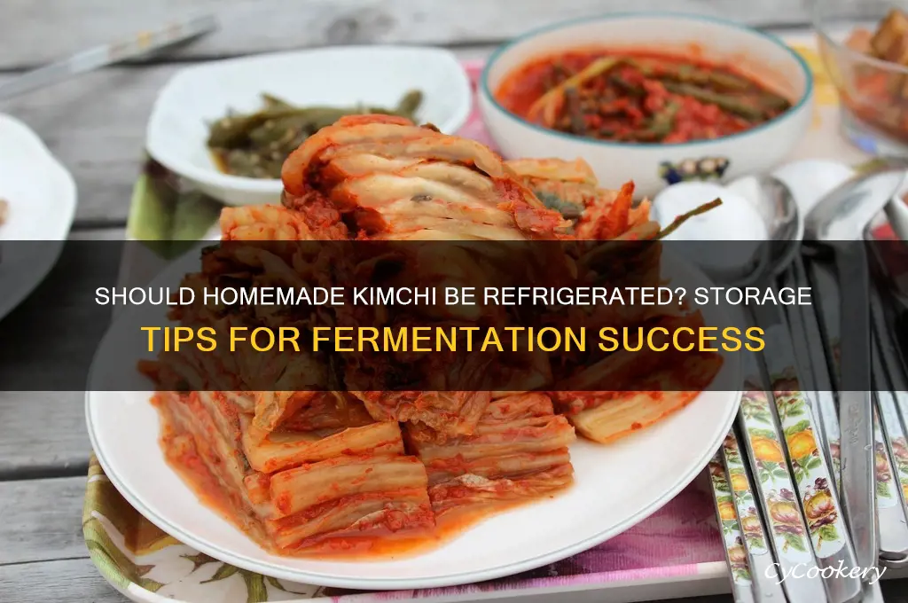 do you have to refrigerate homemade kimchi