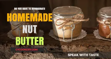 Should Homemade Nut Butter Be Refrigerated? Storage Tips Revealed
