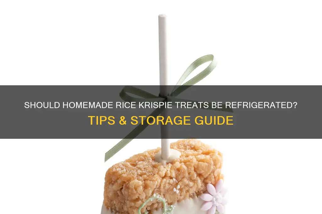 do you have to refrigerate homemade rice krispie treats