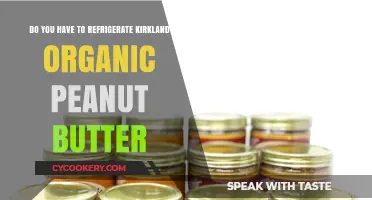 Should Kirkland Organic Peanut Butter Be Refrigerated? Storage Tips