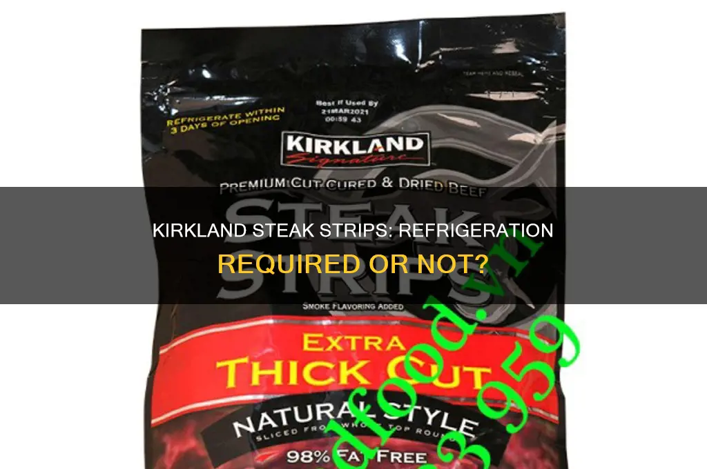 do you have to refrigerate kirkland steak strips