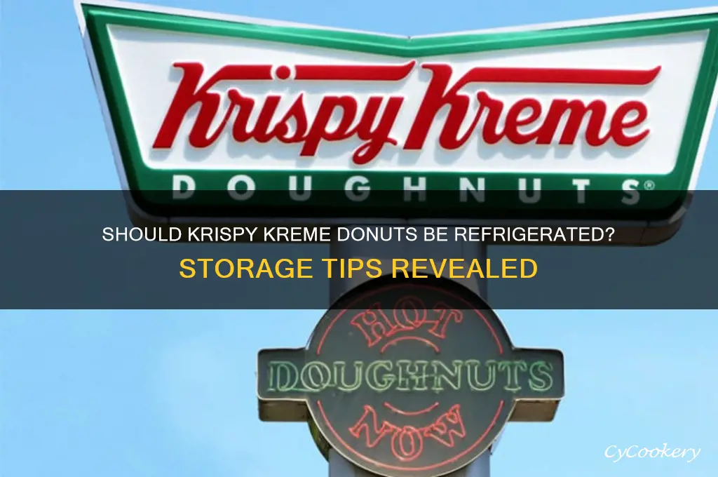 do you have to refrigerate krispy kreme donuts