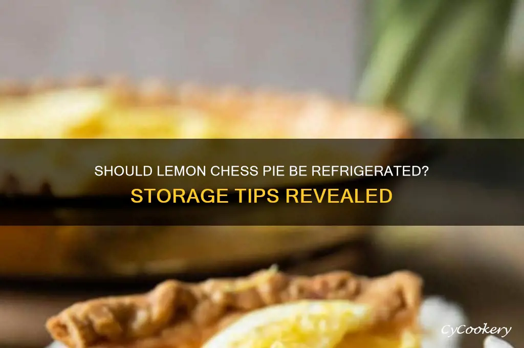 do you have to refrigerate lemon chess pie