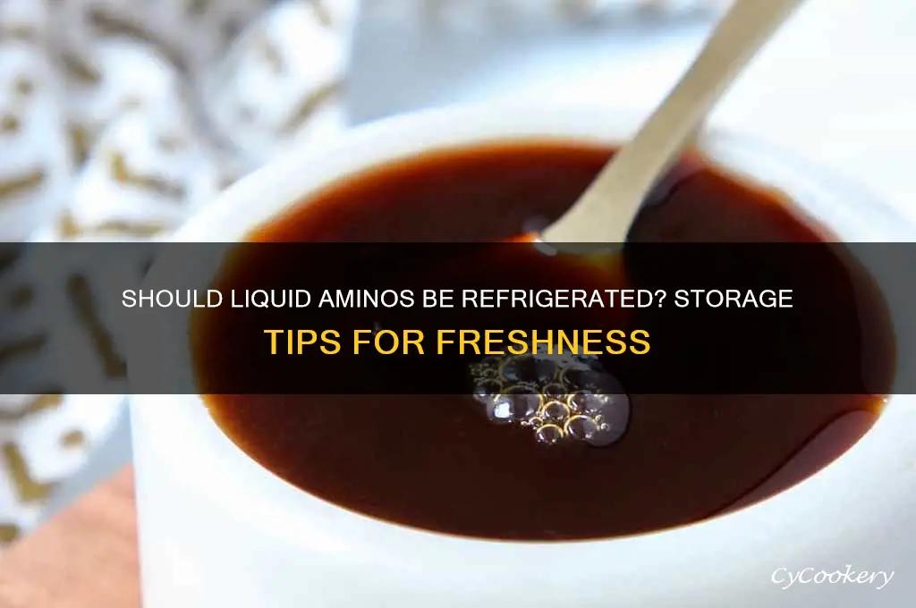 do you have to refrigerate liquid aminos