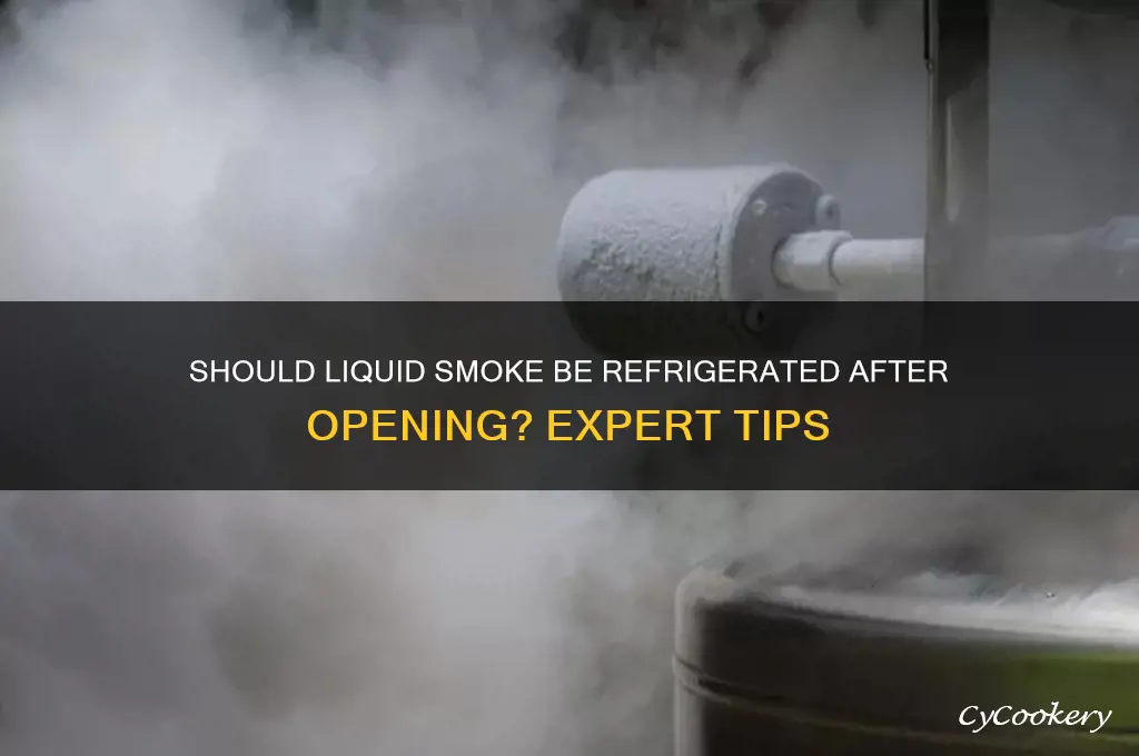 do you have to refrigerate liquid smoke after opening