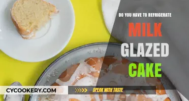 Milk Glazed Cake Storage: Refrigerate or Not? Expert Tips