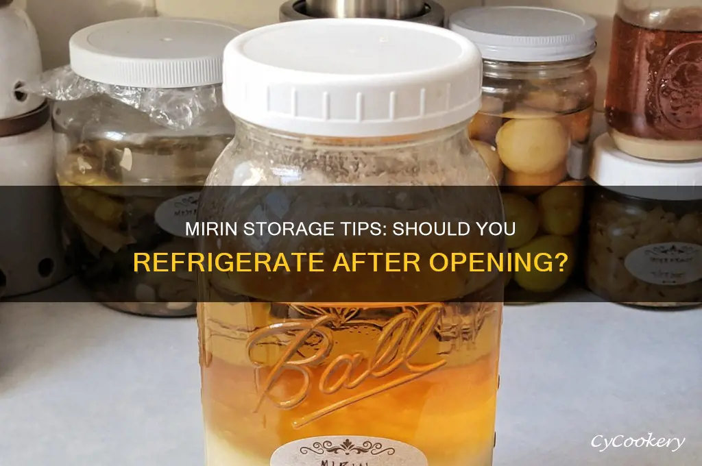 do you have to refrigerate mirin after opening