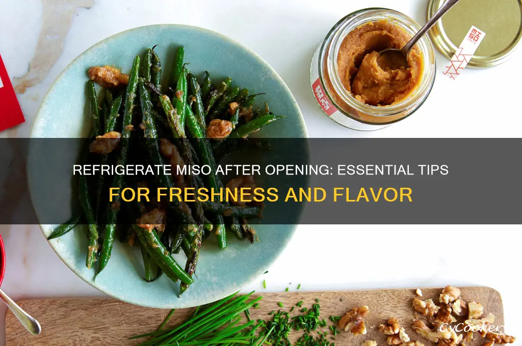 do you have to refrigerate miso after opening