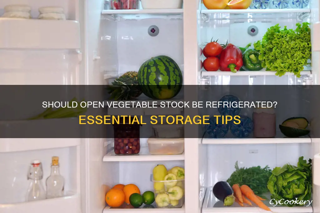 do you have to refrigerate open vegetable setock
