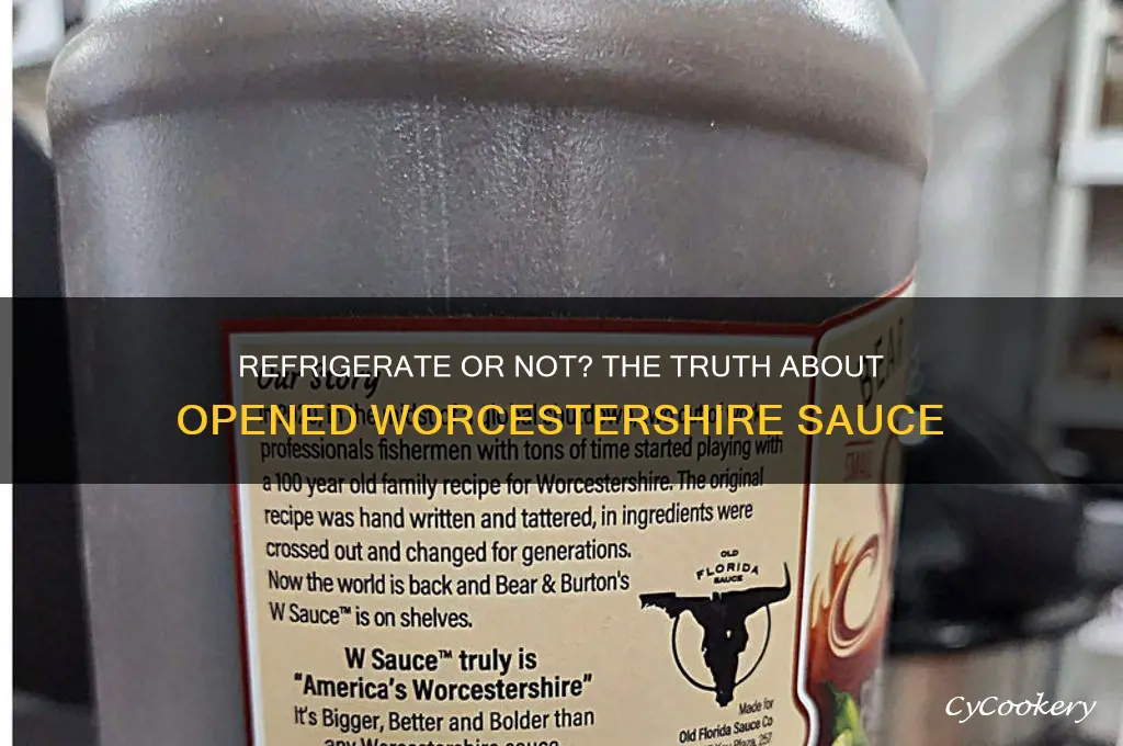 do you have to refrigerate opened worcester shire sauce